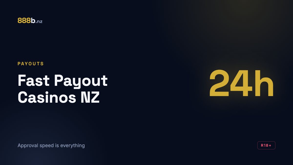 Fast payout casinos in New Zealand: approval windows and payout speed by method