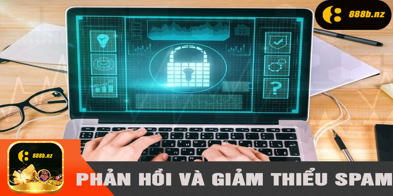 Bảo mật phản hồi và giảm thiểu spam